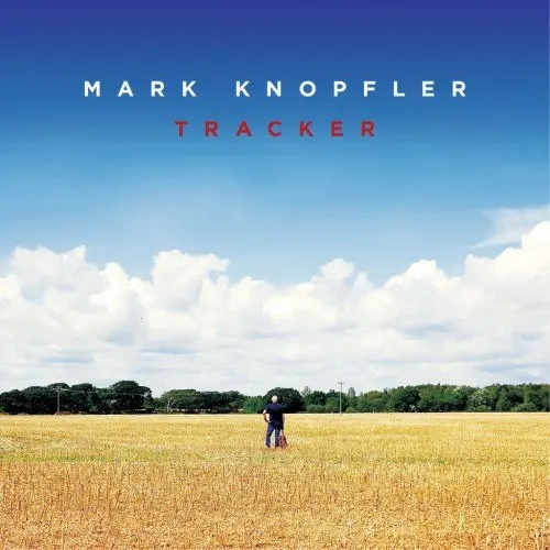 Mark Knopfler - Tracker (2015, LP) FLAC скачать торрент Mark Knopfler - Tracker (2015, LP) FLAC скачать торрент