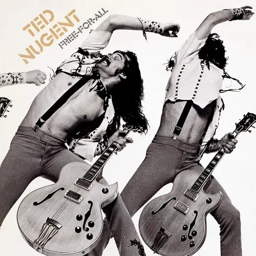 Ted Nugent / Free-For-All 1976