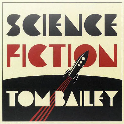 Tom Bailey ‎– Science Fiction - 2018