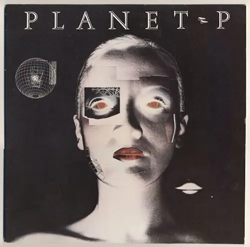 Planet P Project - Planet P - 1983