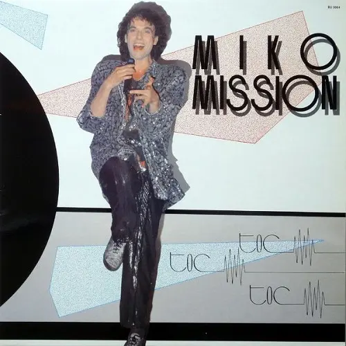 Miko Mission - Toc Toc Toc - (Italy) - 1987