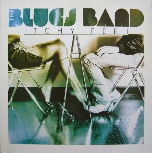 The Blues Band / Itchy Feet (Germany) - 1981