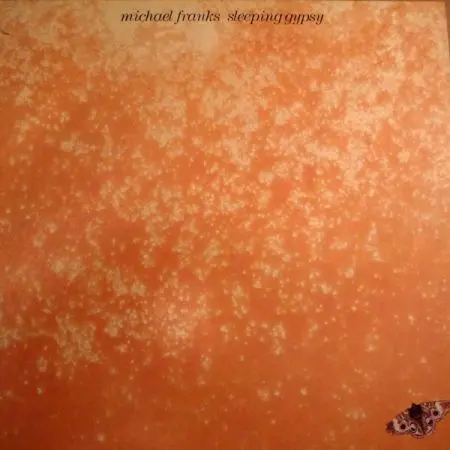 Michael Franks - Sleeping Gypsy-1977