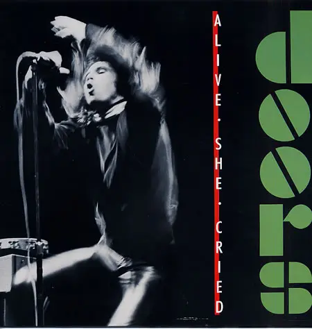 The Doors - Alive, She Cried - 1983