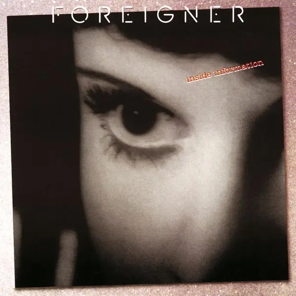 Foreigner - Inside Information (Atlantic) - 1987