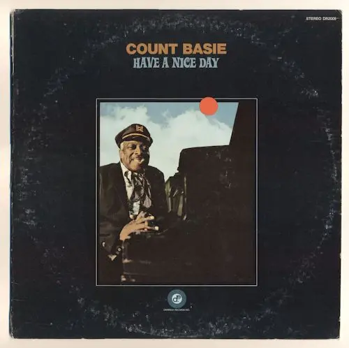 Count Basie - Have A Nice Day (1971, LP) WavPack скачать торрент Count Basie - Have A Nice Day (1971, LP) WavPack скачать торрент