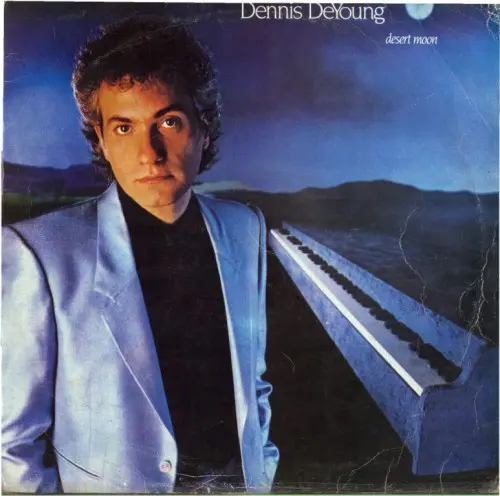 Dennis DeYoung (Styx) - Desert Moon - 1984