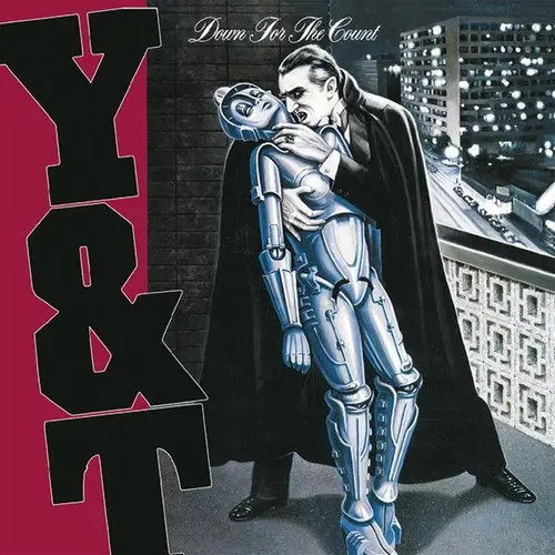 Y & T - Down For The Count - 1985