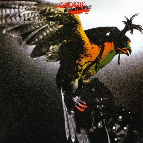 Budgie / In For The Kill! 1974/2017
