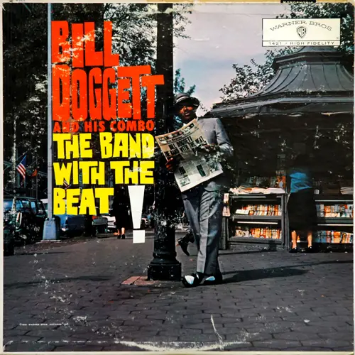Bill Doggett And His Combo - The Band With Thw Beat! - 1961