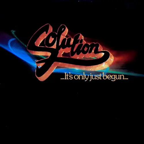 Solution / ... It's Only Just Begun...