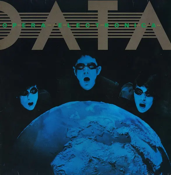 Data – Opera Electronica - 1982