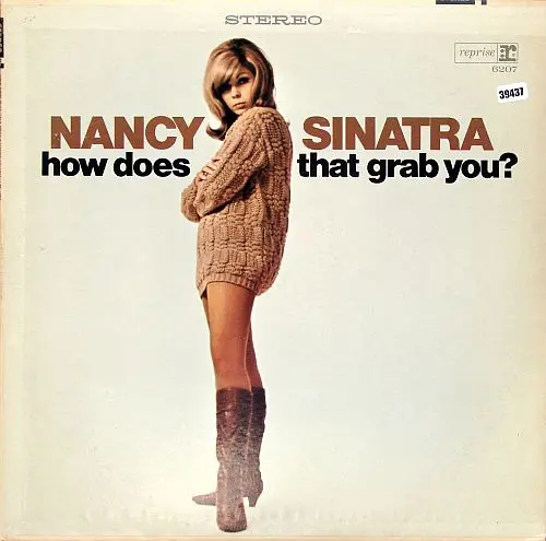 Nancy Sinatra - How Does That Grab You? - 1966
