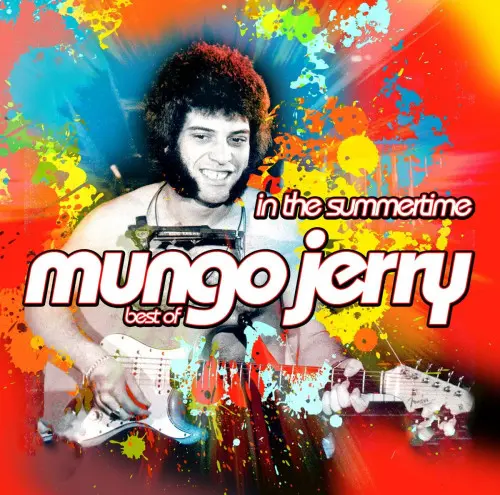 Mungo Jerry - In The Summertime (Best Of) - 2017
