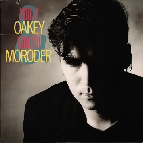 Philip Oakey & Giorgio Moroder - Philip Oakey & Giorgio Moroder - (US Press) - 1985