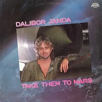 Dalibor Janda – Take Them To Mars - 1988