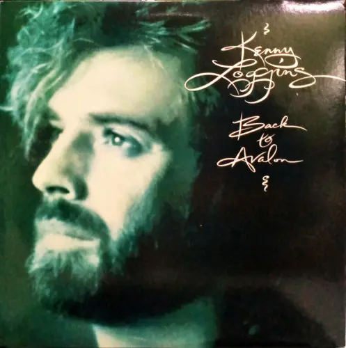 Kenny Loggins - Back To Avalon - 1988