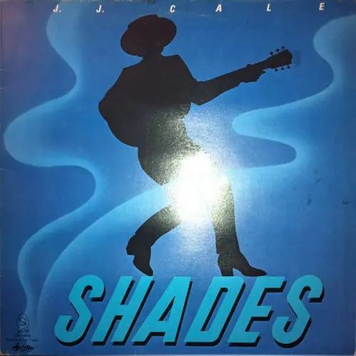 J.J. Cale - Shades (1980)