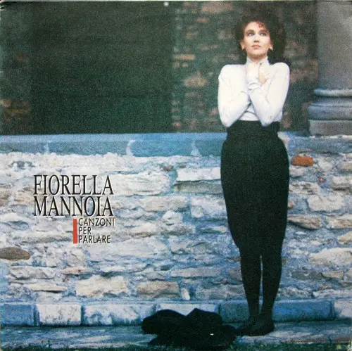 Fiorella Mannoia - Canzoni Per Parlare - 1988