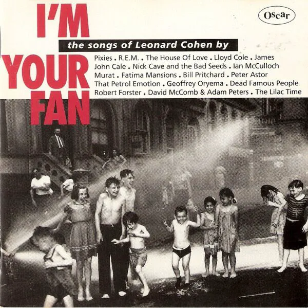 I'm Your Fan: The Songs Of Leonard Cohen By... - 2014