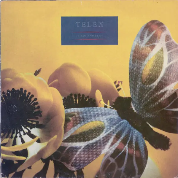 Telex - Birds And Bees - 1982