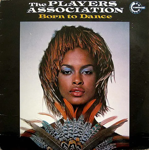 The Players Association - Born To Dance - 1977