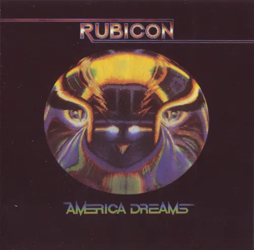 Rubicon - America Dreams - 1979