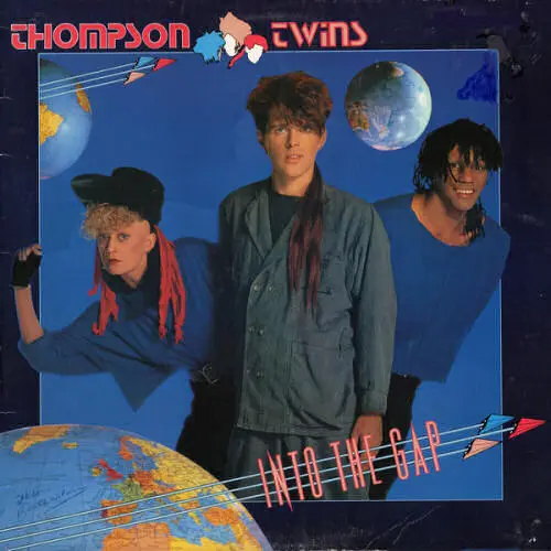 Thompson Twins – Into The Gap - 1984