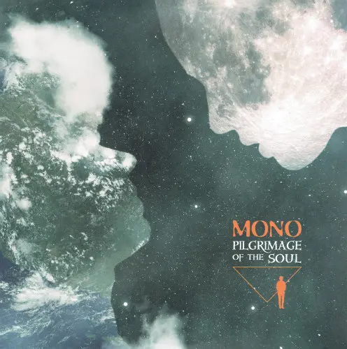 Mono - Pilgrimage Of The Soul - 2021
