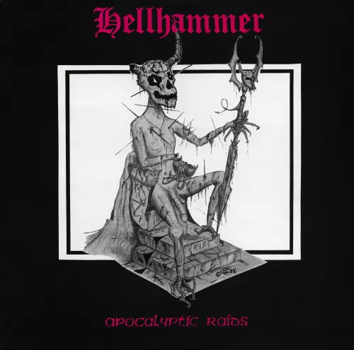 Hellhammer - Apocalyptic Raids - 1984