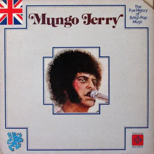 Mungo Jerry - The Pye History Of British Pop Music - 1975