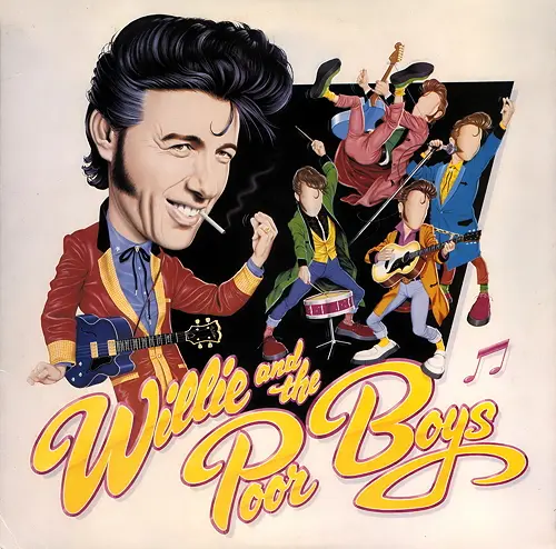 Willie And The Poor Boys - Willie And The Poor Boys 1985
