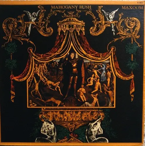 Mahogany Rush / Maxoom