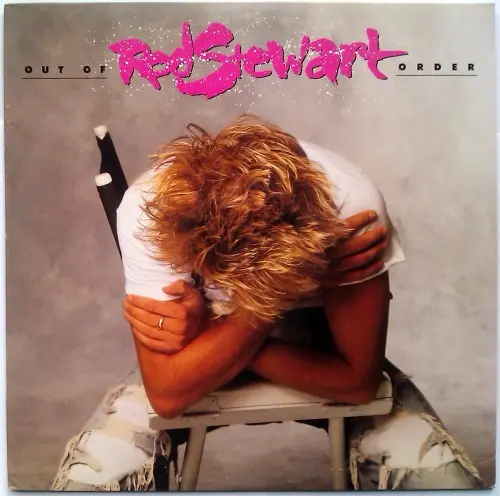 Rod Stewart - Out Of Order - 1988