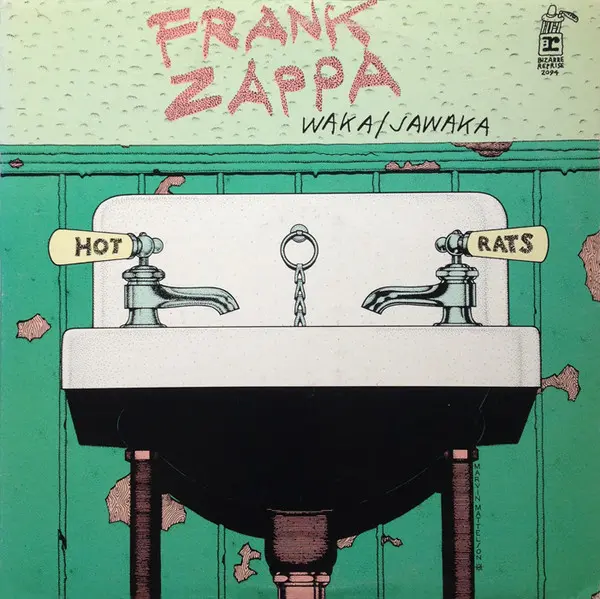 Frank Zappa – Waka / Jawaka - 1972